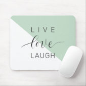 Live Love Laught Positive Motivation Mint Quote Muismat (Met muis)