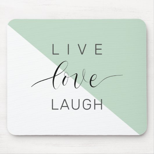 Live Love Laught Positive Motivation Mint Quote Muismat (Voorkant)