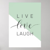 Live Love Laught Positive Motivation Mint Quote Poster (Voorkant)