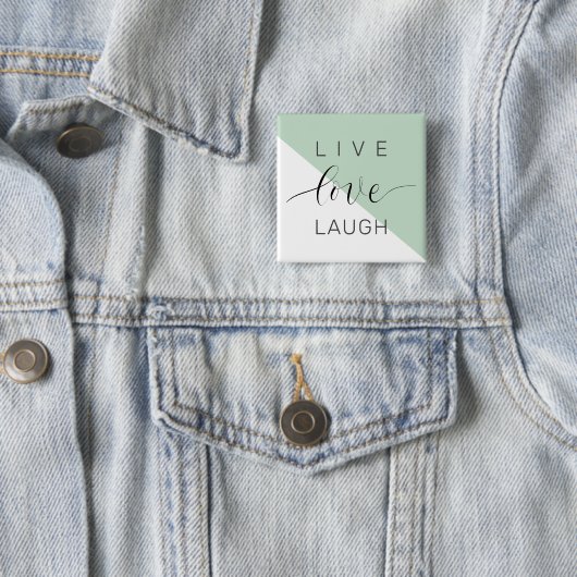 Live Love Laught Positive Motivation Mint Quote Vierkante Button 5,1 Cm (In situ)