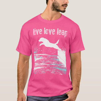 Live Love Leap Canine Agility Dog Sports Dock Divi T-shirt