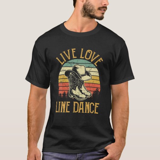 Live Love Line Dance T Danser Dancer Western Coun T-shirt (Voorkant)