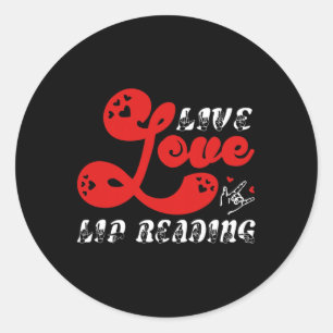 Live Love Lip Reading gehoorverlies bewustzijn Ronde Sticker
