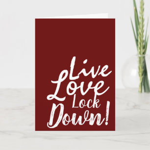 Live Love Lock Down! Wenskaart