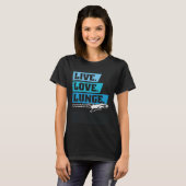 Live Love Lunge Cetacean Orcas Whale Watching T-shirt (Voorkant volledig)