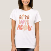 Live Love Meow T-shirt (Voorkant)