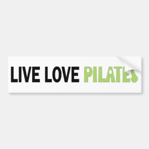 Live Love Pilates. Oorspronkelijk ontwerp! Bumpersticker