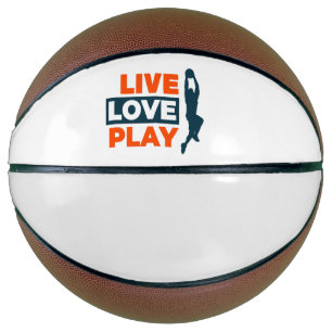Live Love Play Basketbal