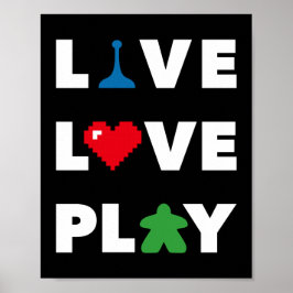 Live, Love, Play White Text Print