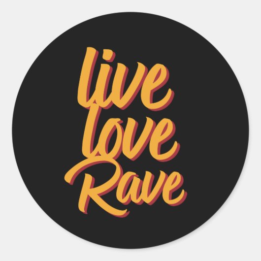 Live Love Rave Dance Party Electronic Music Ronde Sticker (Voorkant)