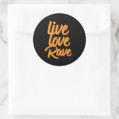 Live Love Rave Dance Party Electronic Music Ronde Sticker (Tas)