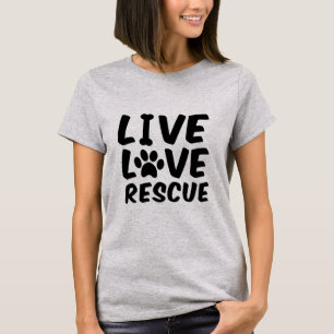 Live Love Rescue Dog T-shirt