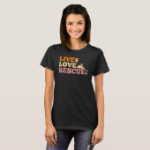 Live Love Rescue Shiba Inu French Bulldog Pug Pet T-shirt (Voorkant volledig)