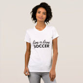 Live Love Soccer T-shirt (Voorkant volledig)