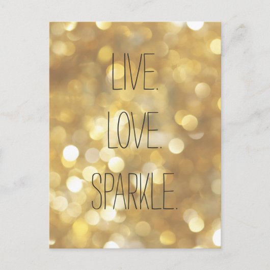 Live Love Sparkle Gold Glitter Inspirerend Quote Briefkaart (Voorkant)