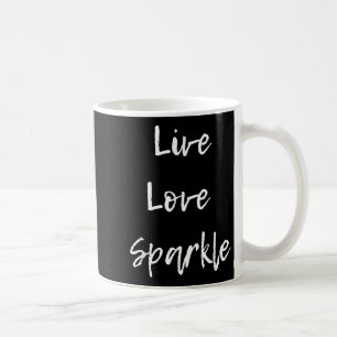 Live Love Sparkle Inspirerend Motivatie Koffiemok