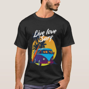 Live Love & Surf Retro Surf Van Strand Leven Grafi T-shirt