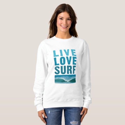 Live, Love, Surven Sweatshirt (Voorkant volledig)