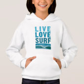 Live, Love, Surven Sweatshirt (Voorkant)