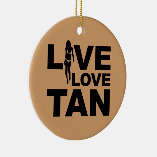 Live Love Tan Keramisch Ornament (Rechts)