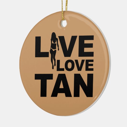 Live Love Tan Keramisch Ornament (Links)