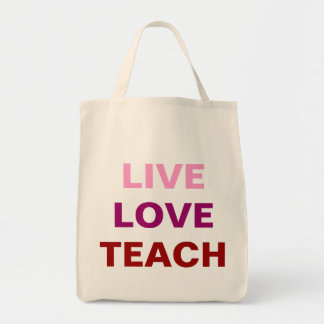 Live Love Teach Bag Tote Bag