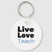 Live Love Teach (blauw) Sleutelhanger (Voorkant)