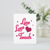 Live Love Teach Briefkaart (Staand voorkant)