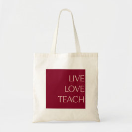 "LIVE LOVE TEACH" Maroon en Cream Canvas tas