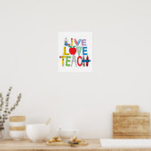 Live Love Teach Poster (Keuken)