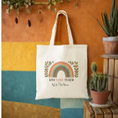 Live Love Teach Rainbow Teacher Appreciation Tote Bag