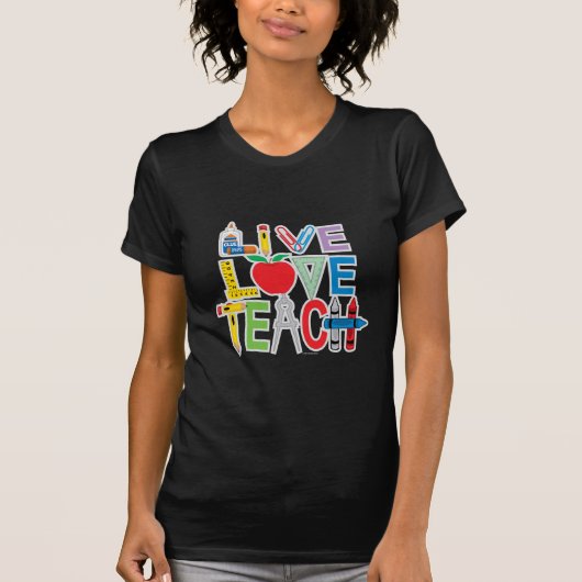 Live Love Teach T-shirt (Voorkant)