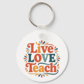 Live Love Teach Teacher Appreciation Sleutelhanger (Achterkant)