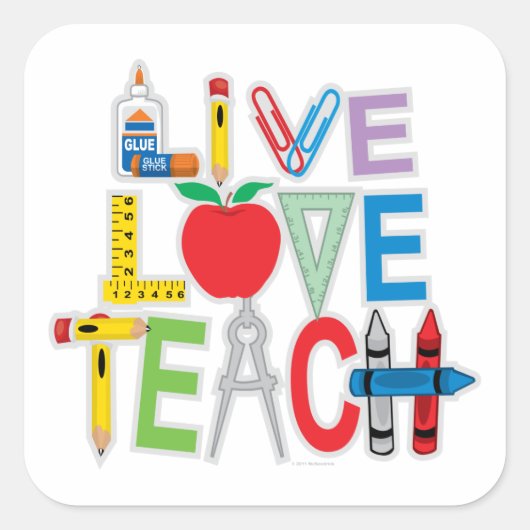 Live Love Teach Vierkante Sticker (Voorkant)