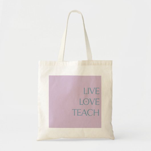 "LIVE LOVE TEACH" Zachte Roze en Crème Canvas tas (Voorkant)