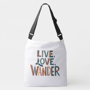 Live, Love, Wander Cross-Body Bag Crossbody Tas
