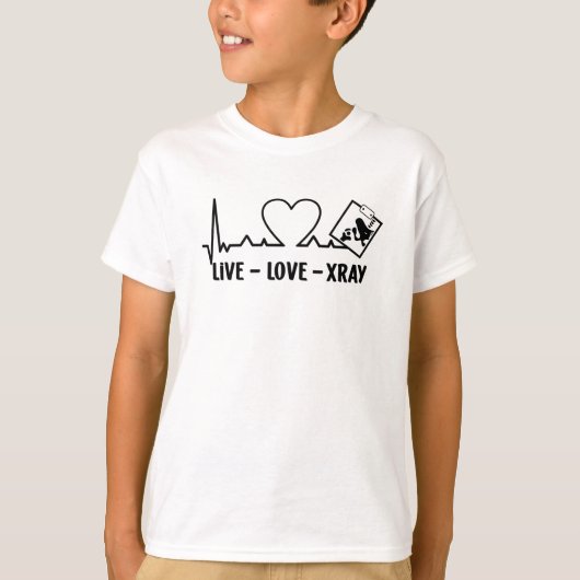 Live Love Xray Radiology Tech Nurse Technologist T-shirt (Voorkant)