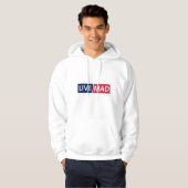 LIVE MAD – Bold Minimal Modern Typography Design Hoodie (Voorkant volledig)