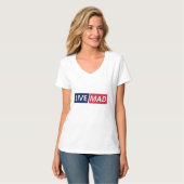 LIVE MAD – Bold Minimal Modern Typography Design T-shirt (Voorkant volledig)