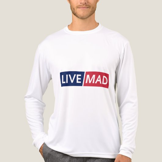 LIVE MAD – Bold Minimal Modern Typography Design Tri-Blend Shirt (Voorkant volledig)