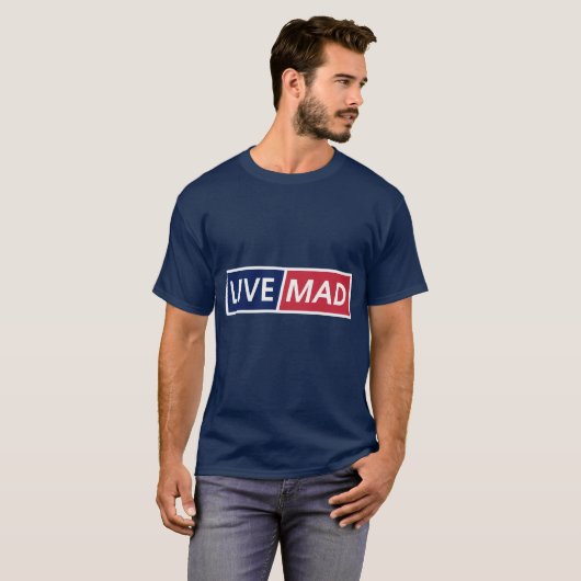 LIVE MAD – Bold Minimal Modern Typography Style B T-shirt (Voorkant volledig)
