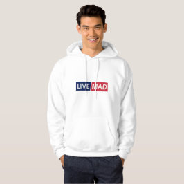 LIVE MAD – Krachtig Minimaal Modern Lettertypeontw Hoodie