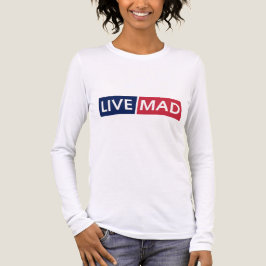 LIVE MAD – Krachtig Minimaal Modern Typografie Ont Tri-Blend Shirt