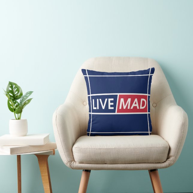 LIVE MAD – Moderne Motiverende Worpkussen  Kussen (Stoel)
