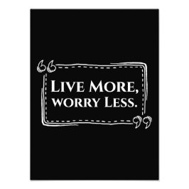 Live meer, minder Poster