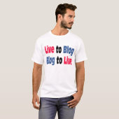 Live naar blog T-Shirt (Voorkant volledig)
