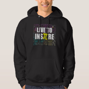 Live naar inspiratie voor PI Day Funny Wiskunde Te Hoodie