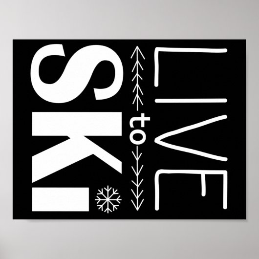 Live naar Ski-poster (basis) - zwart Poster (Voorkant)