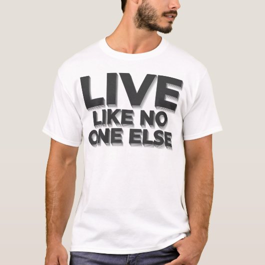 Live Net als No One Else Dave Ramsey citaat T-shirt (Voorkant)