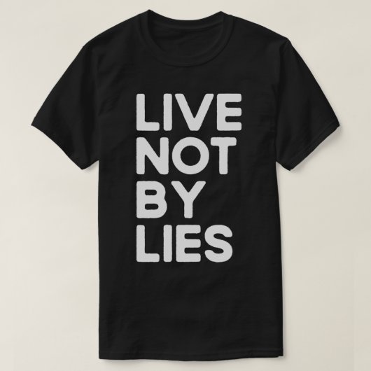 Live Niet door Lies Black T-shirt (Design voorkant)